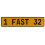 1 FAST 32  - Yellow Aluminum Street Sign Mancave Euro Plate Name Door Sign Wall