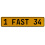 1 FAST 34  - Yellow Aluminum Street Sign Mancave Euro Plate Name Door Sign Wall