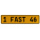1 FAST 46  - Yellow Aluminum Street Sign Mancave Euro Plate Name Door Sign Wall