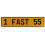 1 FAST 55  - Yellow Aluminum Street Sign Mancave Euro Plate Name Door Sign Wall