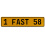 1 FAST 58  - Yellow Aluminum Street Sign Mancave Euro Plate Name Door Sign Wall