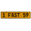 1 FAST 59  - Yellow Aluminum Street Sign Mancave Euro Plate Name Door Sign Wall