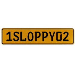 1SLOPPY02  - Yellow Aluminum Street Sign Mancave Euro Plate Name Door Sign Wall