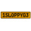 1SLOPPY03  - Yellow Aluminum Street Sign Mancave Euro Plate Name Door Sign Wall