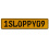 1SLOPPY09  - Yellow Aluminum Street Sign Mancave Euro Plate Name Door Sign Wall