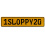 1SLOPPY20  - Yellow Aluminum Street Sign Mancave Euro Plate Name Door Sign Wall