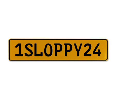 1SLOPPY24  - Yellow Aluminum Street Sign Mancave Euro Plate Name Door Sign Wall