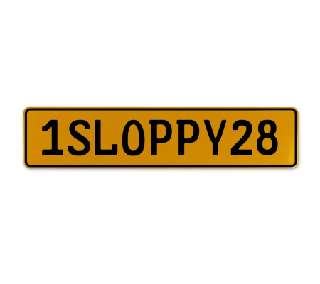 1SLOPPY28  - Yellow Aluminum Street Sign Mancave Euro Plate Name Door Sign Wall