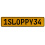 1SLOPPY34  - Yellow Aluminum Street Sign Mancave Euro Plate Name Door Sign Wall