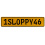 1SLOPPY46  - Yellow Aluminum Street Sign Mancave Euro Plate Name Door Sign Wall