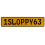 1SLOPPY63  - Yellow Aluminum Street Sign Mancave Euro Plate Name Door Sign Wall