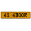 41 4DOOR  - Yellow Aluminum Street Sign Mancave Euro Plate Name Door Sign Wall
