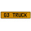 03 TRUCK  - Yellow Aluminum Street Sign Mancave Euro Plate Name Door Sign Wall