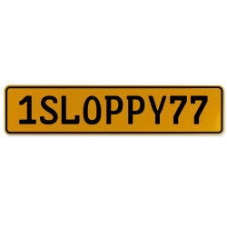 1SLOPPY77  - Yellow Aluminum Street Sign Mancave Euro Plate Name Door Sign Wall
