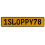 1SLOPPY78  - Yellow Aluminum Street Sign Mancave Euro Plate Name Door Sign Wall
