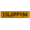1SLOPPY86  - Yellow Aluminum Street Sign Mancave Euro Plate Name Door Sign Wall