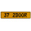 37 2DOOR  - Yellow Aluminum Street Sign Mancave Euro Plate Name Door Sign Wall