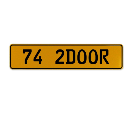 74 2DOOR  - Yellow Aluminum Street Sign Mancave Euro Plate Name Door Sign Wall