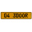 04 3DOOR  - Yellow Aluminum Street Sign Mancave Euro Plate Name Door Sign Wall