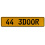 44 3DOOR  - Yellow Aluminum Street Sign Mancave Euro Plate Name Door Sign Wall