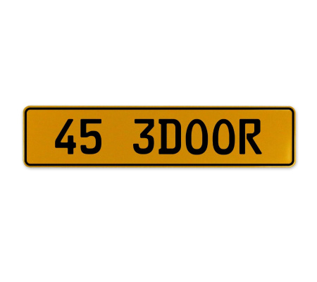 45 3DOOR  - Yellow Aluminum Street Sign Mancave Euro Plate Name Door Sign Wall