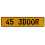 45 3DOOR  - Yellow Aluminum Street Sign Mancave Euro Plate Name Door Sign Wall