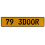 79 3DOOR  - Yellow Aluminum Street Sign Mancave Euro Plate Name Door Sign Wall