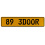 89 3DOOR  - Yellow Aluminum Street Sign Mancave Euro Plate Name Door Sign Wall