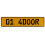 01 4DOOR  - Yellow Aluminum Street Sign Mancave Euro Plate Name Door Sign Wall