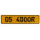 05 4DOOR  - Yellow Aluminum Street Sign Mancave Euro Plate Name Door Sign Wall