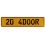20 4DOOR  - Yellow Aluminum Street Sign Mancave Euro Plate Name Door Sign Wall