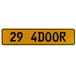29 4DOOR  - Yellow Aluminum Street Sign Mancave Euro Plate Name Door Sign Wall