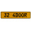 32 4DOOR  - Yellow Aluminum Street Sign Mancave Euro Plate Name Door Sign Wall