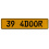 39 4DOOR  - Yellow Aluminum Street Sign Mancave Euro Plate Name Door Sign Wall