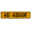 40 4DOOR  - Yellow Aluminum Street Sign Mancave Euro Plate Name Door Sign Wall