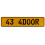43 4DOOR  - Yellow Aluminum Street Sign Mancave Euro Plate Name Door Sign Wall