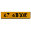 47 4DOOR  - Yellow Aluminum Street Sign Mancave Euro Plate Name Door Sign Wall