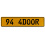 94 4DOOR  - Yellow Aluminum Street Sign Mancave Euro Plate Name Door Sign Wall
