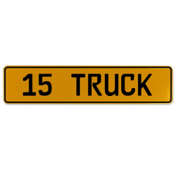 15 TRUCK  - Yellow Aluminum Street Sign Mancave Euro Plate Name Door Sign Wall
