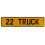 22 TRUCK  - Yellow Aluminum Street Sign Mancave Euro Plate Name Door Sign Wall