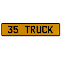 35 TRUCK  - Yellow Aluminum Street Sign Mancave Euro Plate Name Door Sign Wall