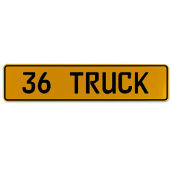 36 TRUCK  - Yellow Aluminum Street Sign Mancave Euro Plate Name Door Sign Wall