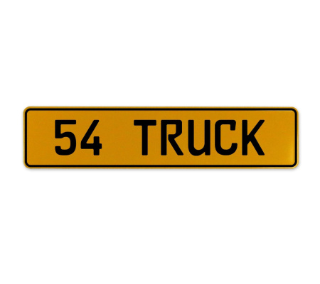 54 TRUCK  - Yellow Aluminum Street Sign Mancave Euro Plate Name Door Sign Wall