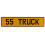 55 TRUCK  - Yellow Aluminum Street Sign Mancave Euro Plate Name Door Sign Wall
