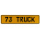 73 TRUCK  - Yellow Aluminum Street Sign Mancave Euro Plate Name Door Sign Wall