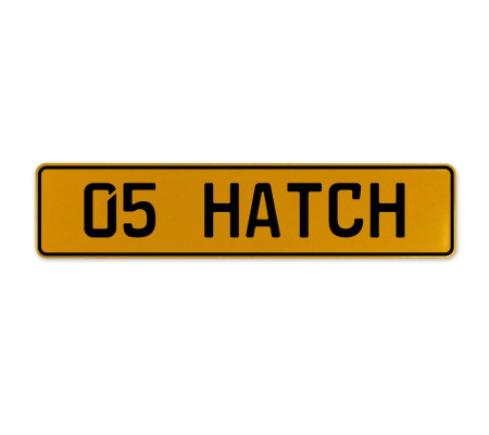 05 HATCH  - Yellow Aluminum Street Sign Mancave Euro Plate Name Door Sign Wall