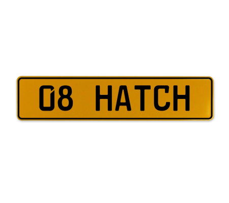 08 HATCH  - Yellow Aluminum Street Sign Mancave Euro Plate Name Door Sign Wall