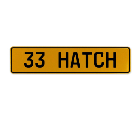 33 HATCH  - Yellow Aluminum Street Sign Mancave Euro Plate Name Door Sign Wall