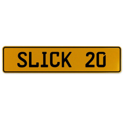 SLICK 20  - Yellow Aluminum Street Sign Mancave Euro Plate Name Door Sign Wall