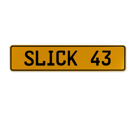 SLICK 43  - Yellow Aluminum Street Sign Mancave Euro Plate Name Door Sign Wall